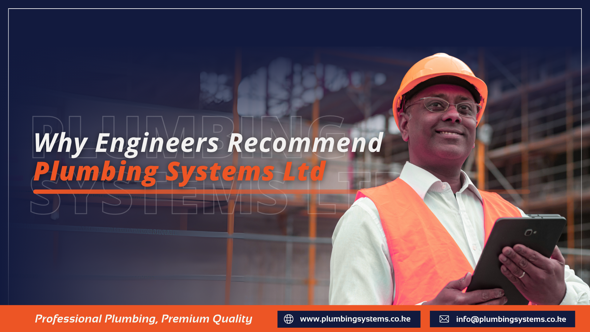 Why Engineers Recommend Plumbing Systems Ltd: Trusted for Precision, Chosen for Performance